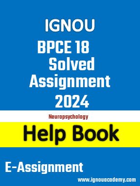 IGNOU BPCE 18 Solved Assignment 2024